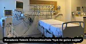 Karadeniz Teknik Üniversitesi’nde “Işık ile gelen sağlık”