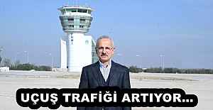 UÇUŞ TRAFİĞİ ARTIYOR…