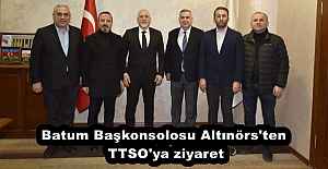 Batum Başkonsolosu Altınörs'ten TTSO'ya ziyaret
