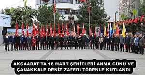 AKÇAABAT’TA 18 MART ŞEHİTLERİ ANMA GÜNÜ VE ÇANAKKALE DENİZ ZAFERİ TÖRENLE KUTLANDI