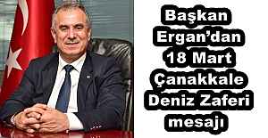 Başkan Ergan’dan 18 Mart Çanakkale Deniz Zaferi mesajı