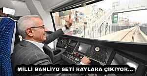 MİLLİ BANLİYÖ SETİ RAYLARA ÇIKIYOR...