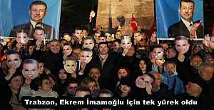 Trabzon, Ekrem İmamoğlu için tek...