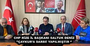 CHP RİZE İL BAŞKANI SALTUK DENİZ’’ÇAYKUR’A DARBE YAPILMIŞTIR ‘’