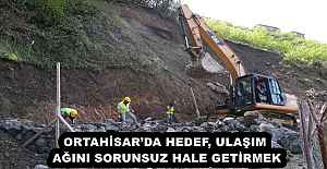 ORTAHİSARDA HEDEF, ULAŞIM AĞINI...
