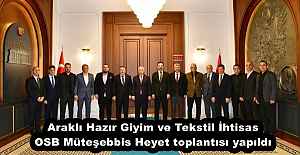 Araklı Hazır Giyim ve Tekstil İhtisas OSB Müteşebbis Heyet toplantısı yapıldı