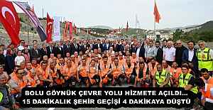 BOLU GÖYNÜK ÇEVRE YOLU HİZMETE AÇILDI…15 DAKİKALIK ŞEHİR GEÇİŞİ 4 DAKİKAYA DÜŞTÜ
