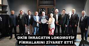DKİB İHRACATIN LOKOMOTİF FİRMALARINI ZİYARET ETTİ