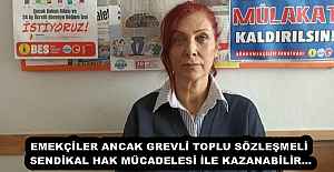 EMEKÇİLER ANCAK GREVLİ TOPLU SÖZLEŞMELİ SENDİKAL HAK MÜCADELESİ İLE KAZANABİLİR…