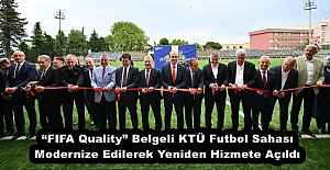 “FIFA Quality” Belgeli KTÜ Futbol Sahası Modernize Edilerek Yeniden Hizmete Açıldı