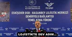 LOJİSTİKTE DEV ADIM…