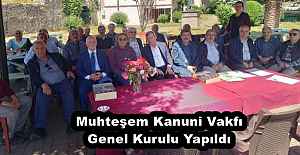 Muhteşem Kanuni Vakfı Genel Kurulu Yapıldı