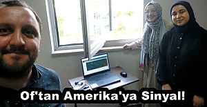 Of'tan Amerika'ya Sinyal!