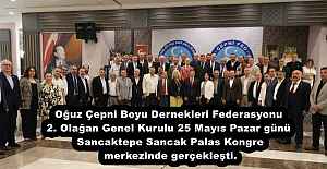 Oğuz Çepni Boyu Dernekleri Federasyonu 2. Olağan Genel Kurulu 25 Mayıs Pazar günü Sancaktepe Sancak Palas Kongre merkezinde gerçekleşti.