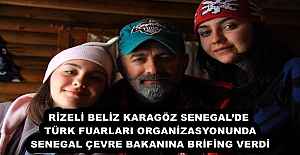 RİZELİ BELİZ KARAGÖZ SENEGALDE...