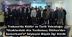 Trabzonda Kültür ve Tarih Yolculuğu:...