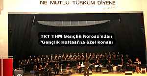 TRT THM Gençlik Korosundan ‘Gençlik Haftasına özel konser
