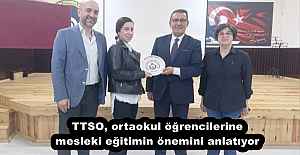 TTSO, ortaokul öğrencilerine mesleki eğitimin önemini anlatıyor