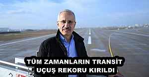 TÜM ZAMANLARIN TRANSİT UÇUŞ REKORU KIRILDI