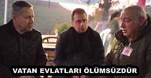 VATAN EVLATLARI ÖLÜMSÜZDÜR 