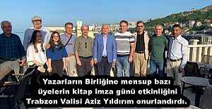 Yazarların Birliğine mensup bazı üyelerin kitap imza günü etkinliğini Trabzon Valisi Aziz Yıldırım onurlandırdı.
