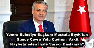 Yomra Belediye Başkanı Mustafa Bıyık’tan Güney Çevre Yolu Çağrısı: “Vakit Kaybetmeden İhale Süreci Başlamalı”