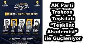 AK Parti Trabzon Teşkilatı Teşkilat...