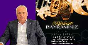 ALİ ŞENTÜRK KURBAN BAYRAMI MESAJI