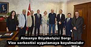 Almanya Büyükelçisi Sorg: Vize serbestisi uygulamaya koyulmalıdır