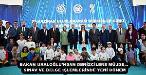 BAKAN URALOĞLUNDAN DENİZCİLERE...
