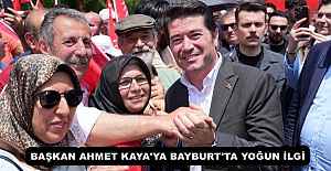 BAŞKAN AHMET KAYA#039;YA BAYBURT#039;TA YOĞUN İLGİ