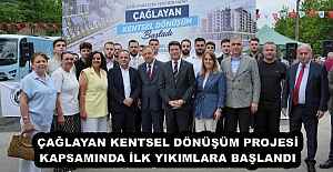 ÇAĞLAYAN KENTSEL DÖNÜŞÜM PROJESİ KAPSAMINDA İLK YIKIMLARA BAŞLANDI