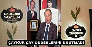 ÇAYKUR ÇAY ÖNDERLERİNİ UNUTMADI