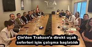 Çin’den Trabzon’a direkt uçak seferleri için çalışma başlatıldı
