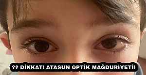 ???? DİKKAT! ATASUN OPTİK MAĞDURİYETİ!