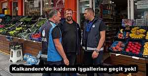 Kalkanderede kaldırım işgallerine...