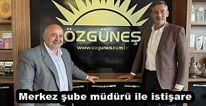 Merkez şube müdürü ile istişare