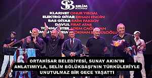 ORTAHİSAR BELEDİYESİ, SUNAY AKININ...