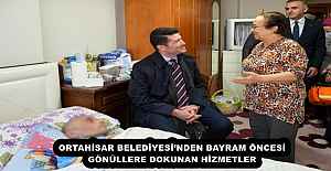 ORTAHİSAR BELEDİYESİNDEN BAYRAM ÖNCESİ GÖNÜLLERE DOKUNAN HİZMETLER