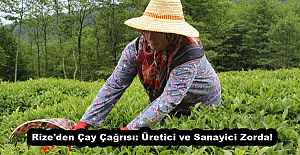 Rize#039;den Çay Çağrısı: Üretici...