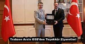 Trabzon Arsin OSB’den Teşekkür Ziyaretleri