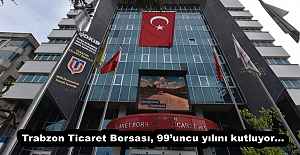 Trabzon Ticaret Borsası, 99uncu...