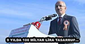 9 YILDA 108 MİLYAR LİRA TASARRUF…