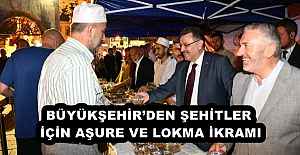 BÜYÜKŞEHİRDEN ŞEHİTLER İÇİN...