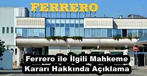 Ferrero ile İlgili Mahkeme Kararı Hakkında Açıklama