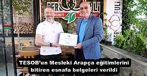 TESOBun Mesleki Arapça eğitimlerini bitiren esnafa belgeleri verildi