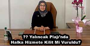 ???? Yalıncak Plajında Halka Hizmete...