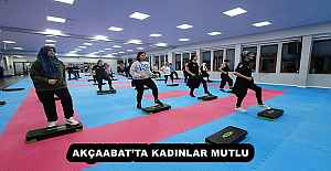 AKÇAABAT’TA KADINLAR MUTLU
