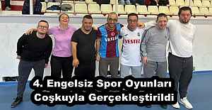 4. Engelsiz Spor Oyunları Coşkuyla Gerçekleştirildi