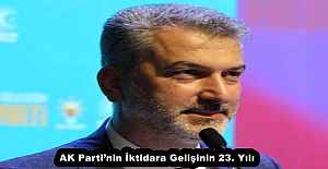 AK Parti’nin İktidara Gelişinin 23. Yılı